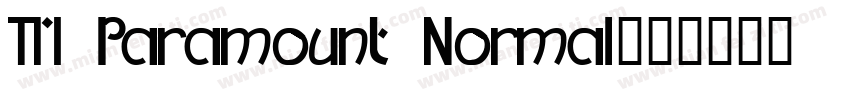 TM Paramount Normal字体转换